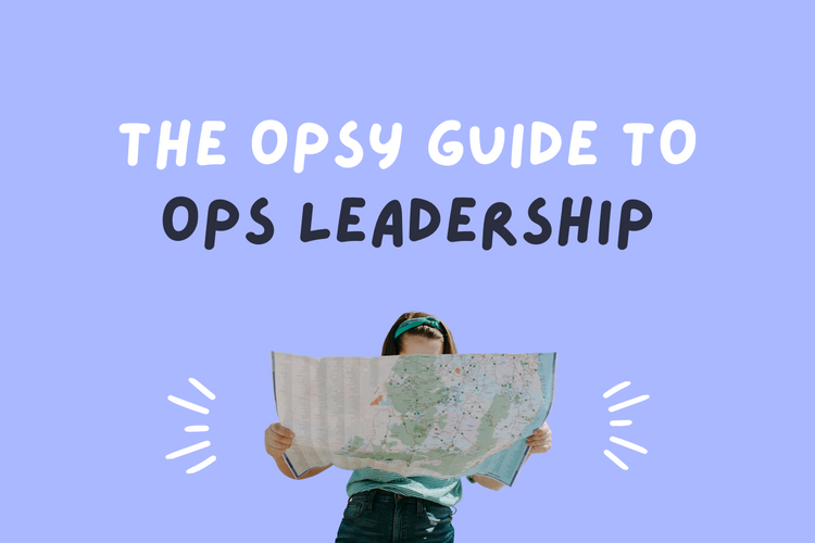 Opsy Guide to Ops Leadership