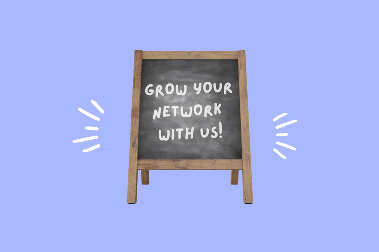 A sandwich chalkboard is imposed on a blue background. It reads, "Grow your network with us!"